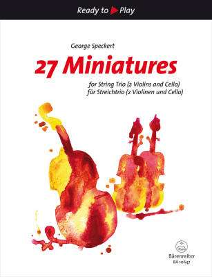 Baerenreiter Verlag - 27 Miniatures for String Trio - Speckert - Violon/Violon(Alto)/Violoncelle - Partitions de performance/parties