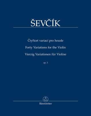 Baerenreiter Verlag - Forty Variations for the Violin op. 3 - Sevcik/Kudelasek - Book