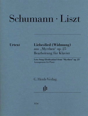 G. Henle Verlag - Love Song (Dedication) from Myrthen op. 25 (Robert Schumann) - Liszt/Oppermann - Piano