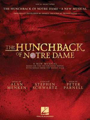 The Hunchback of Notre Dame: The Stage Musical (Vocal Selections) - Menken/Schwartz - Piano/Vocal - Book