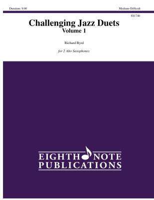 Eighth Note Publications - Challenging Jazz Duets Volume 1 - Byrd - Alto Saxophone Duet