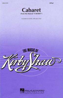 Hal Leonard - Cabaret (From the Musical Cabaret) - Kander/Ebb/Shaw - 2pt