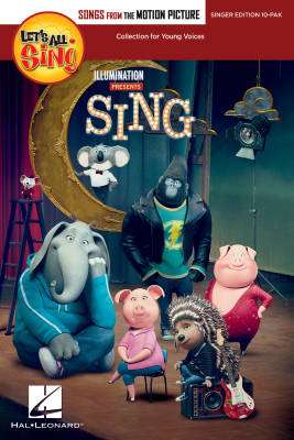 Hal Leonard - Lets All Sing Songs from the Motion Picture SING (Collection for Young Voices) - Singer Edition - Book 10-Pak