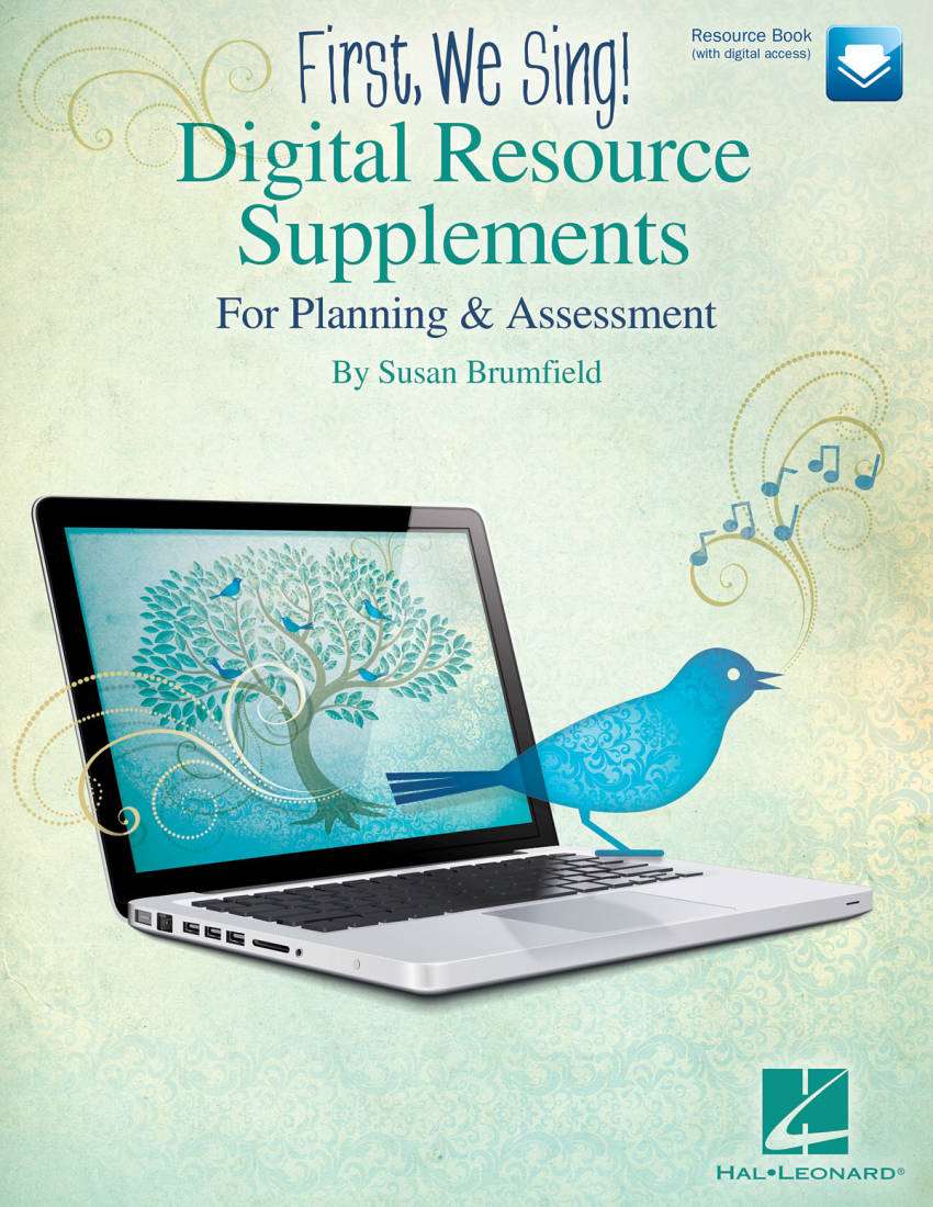 First, We Sing! Digital Resource Supplements For Planning and Assessment - Brumfield - Resource Book/Digital Access