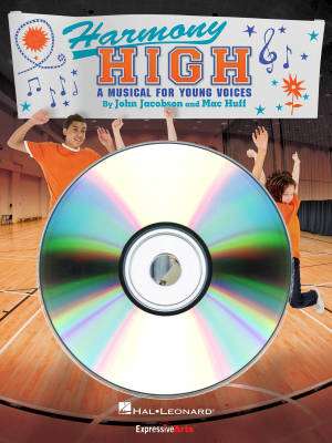 Hal Leonard - Harmony High (Musical) - Jacobson/Huff - Preview CD