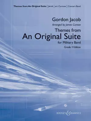 Boosey & Hawkes - Themes from An Original Suite - Jacob/Curnow - Concert Band - Gr. 3