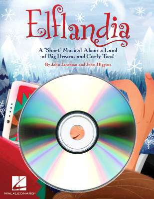 Hal Leonard - Elflandia - Jacobson/Higgins - Performance/Accompaniment CD