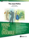 Alfred Publishing - Jazz Police - Goodwin\/Lopez - Jazz Ensemble - Gr. 2