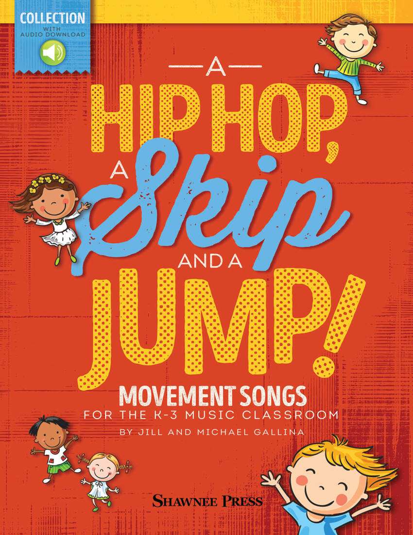 A Hip Hop, a Skip and a Jump - Gallina/Gallina - Book/Media Online