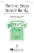 Hal Leonard - The River Sleeps Beneath the Sky - Dunbar/Johnson - 3pt
