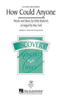 Hal Leonard - How Could Anyone? - Roderick/Huff - SSA
