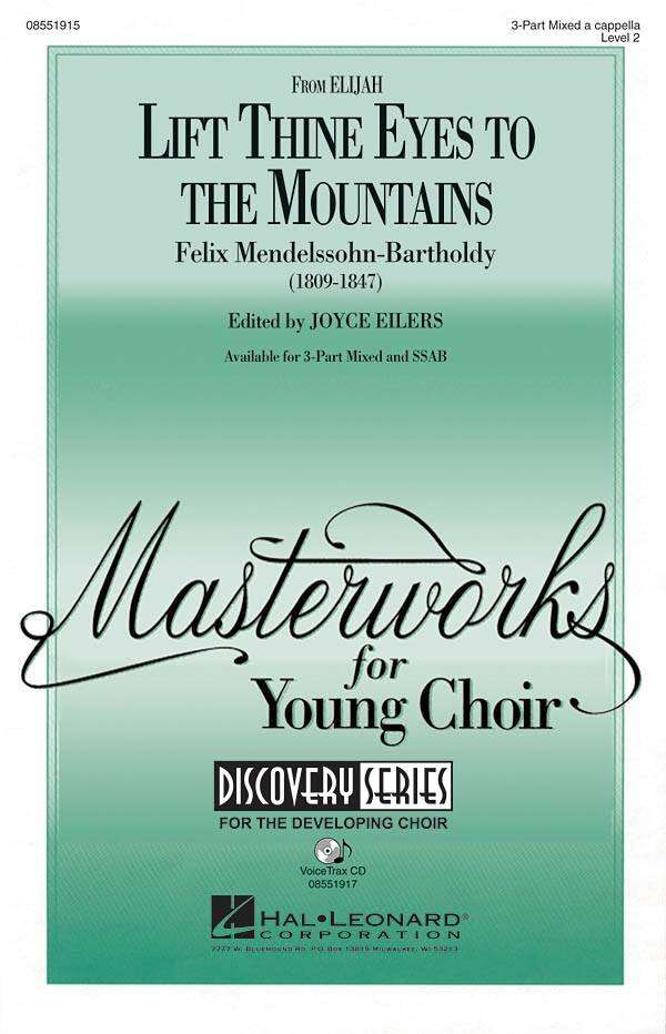 Lift Thine Eyes to the Mountains (from Elijah) - Mendelssohn/Eilers - 3pt Mixed