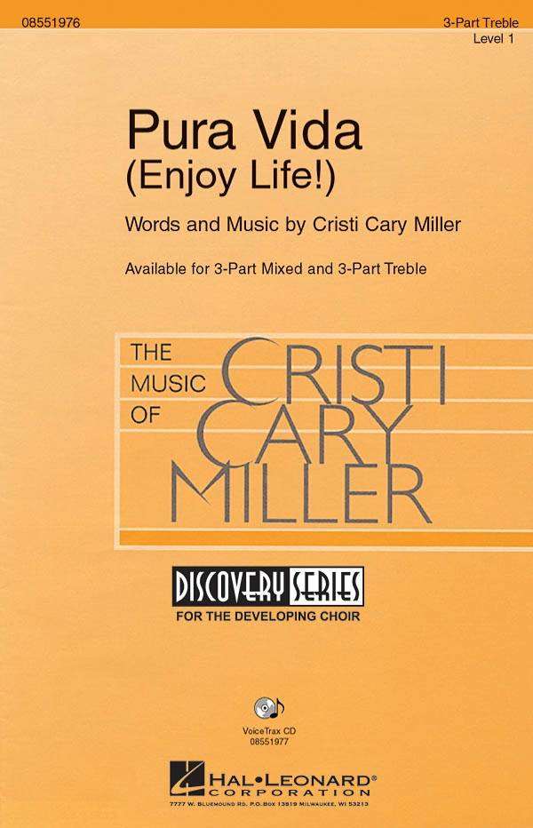 Pura Vida (Enjoy Life!) - Miller - 3pt Treble