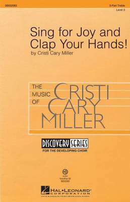 Sing for Joy and Clap Your Hands! - Miller - 3pt Treble