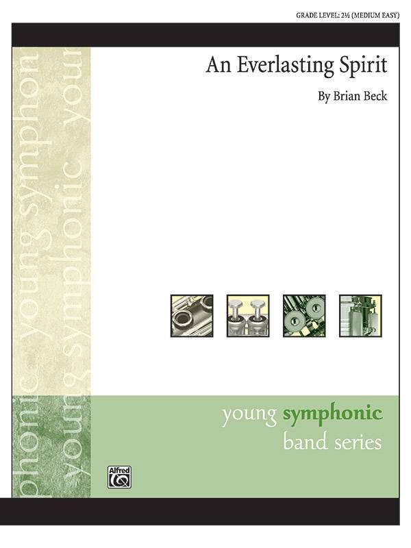 An Everlasting Spirit - Beck - Concert Band - Gr. 2.5
