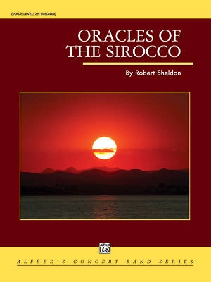 Alfred Publishing - Oracles of the Sirocco - Sheldon - Concert Band - Gr. 3.5