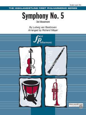 Alfred Publishing - Symphony No. 5  (3rd Movement) - Beethoven/Meyer - Full Orchestra - Gr. 2.5