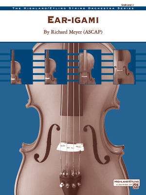 Alfred Publishing - Ear-igami - Meyer - String Orchestra - Gr. 2