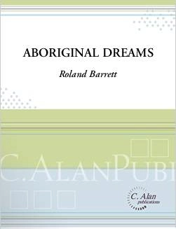 Aboriginal Dreams - Barrett - Percussion Ensemble