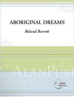 Aboriginal Dreams - Barrett - Percussion Ensemble