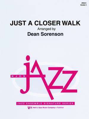 Just A Closer Walk - Sorenson - Jazz Ensemble - Gr. 2