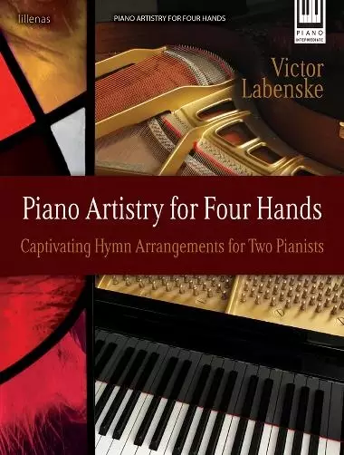 Piano Artistry for Four Hands - Labenske - Piano Duets (1 Piano, 4 Hands)