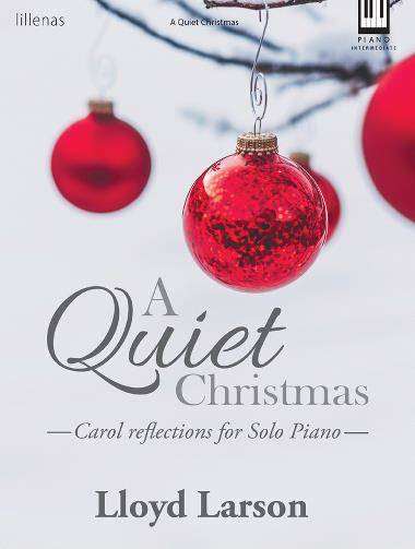 A Quiet Christmas - Larson - Piano - Book