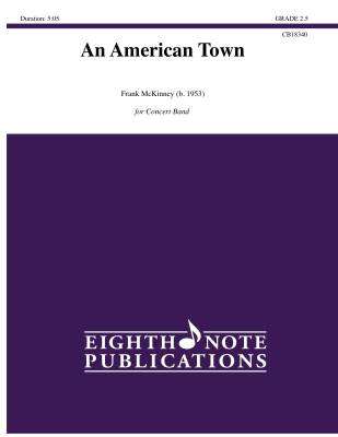 Eighth Note Publications - An American Town - McKinney - Orchestre dharmonie - Niveau 2
