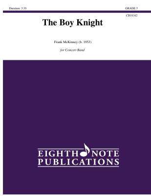 Eighth Note Publications - The Boy Knight - McKinney - Orchestre dharmonie - Niveau 3