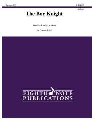 Eighth Note Publications - The Boy Knight - McKinney - Concert Band - Gr. 3