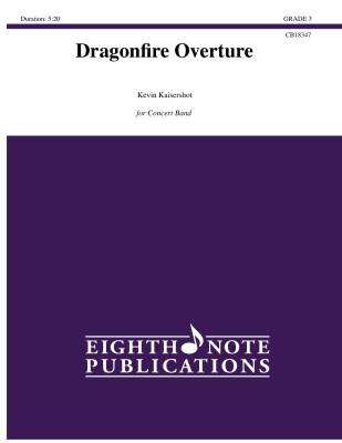 Eighth Note Publications - Dragonfire Overture - Kaisershot - Concert Band - Gr. 3