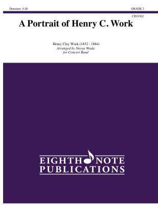 Eighth Note Publications - A Portrait of Henry C. Work - Wada - Orchestre dharmonie - Niveau 2