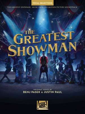 The Greatest Showman: Music from the Motion Picture Soundtrack, Vocal Selections - Pasek/Paul - Piano/Vocal