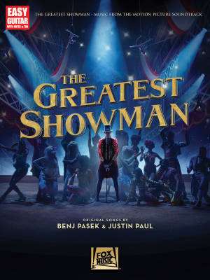 The Greatest Showman: Music from the Motion Picture Soundtrack - Pasek/Paul - Easy Guitar