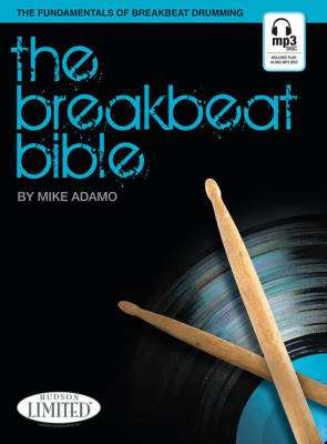 The Breakbeat Bible - Adamo - Drum Set - Book/Audio Online
