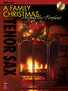 A Family Christmas Around the Fireplace - Tenor Sax