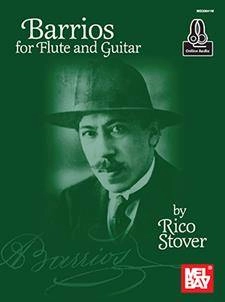 Mel Bay - Barrios for Flute and Guitar - Stover - Flute/Guitar - Book/Audio Online