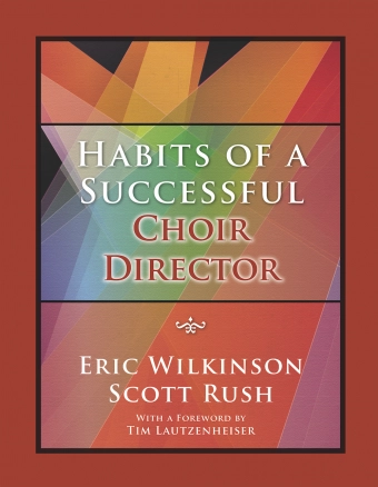 Habits of a Successful Choir Director - Wilkinson/Rush - Book