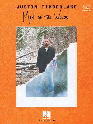 Justin Timberlake: Man of the Woods - Piano/Vocal/Guitar - Book