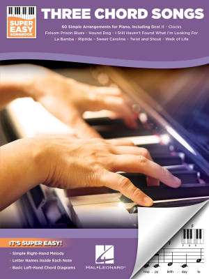 Three Chord Songs: Super Easy Songbook - Piano - Book