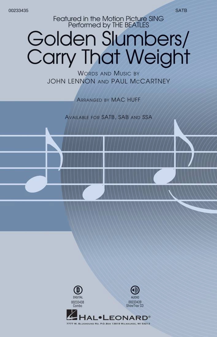 Golden Slumbers/Carry That Weight - Lennon/McCartney/Huff - SATB