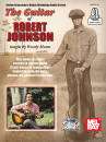 Mel Bay - The Guitar of Robert Johnson - Mann - Guitar TAB - Book/Audio Online