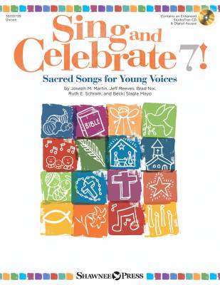 Shawnee Press - Sing and Celebrate 7! (Collection) - Book/CD-ROM