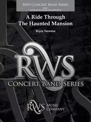 RWS Music Company - A Ride Through The Haunted Mansion - Newton - Concert Band - Gr. 3