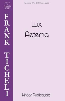 Hinshaw Music Inc - Lux Aeterna - Ticheli - SATB