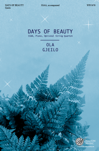 Days of Beauty - Bronte/Gjeilo - SSAA