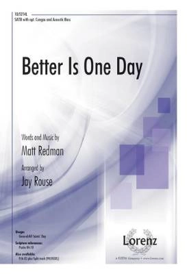 Lorenz Publishing Co. - Better Is One Day - Redman/Rouse - SATB