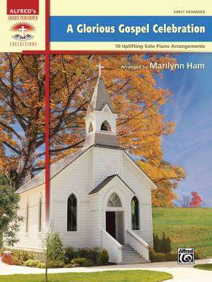 Alfred Publishing - A Glorious Gospel Celebration: 10 Uplifting Solo Piano Arrangements - Ham - Piano - Book