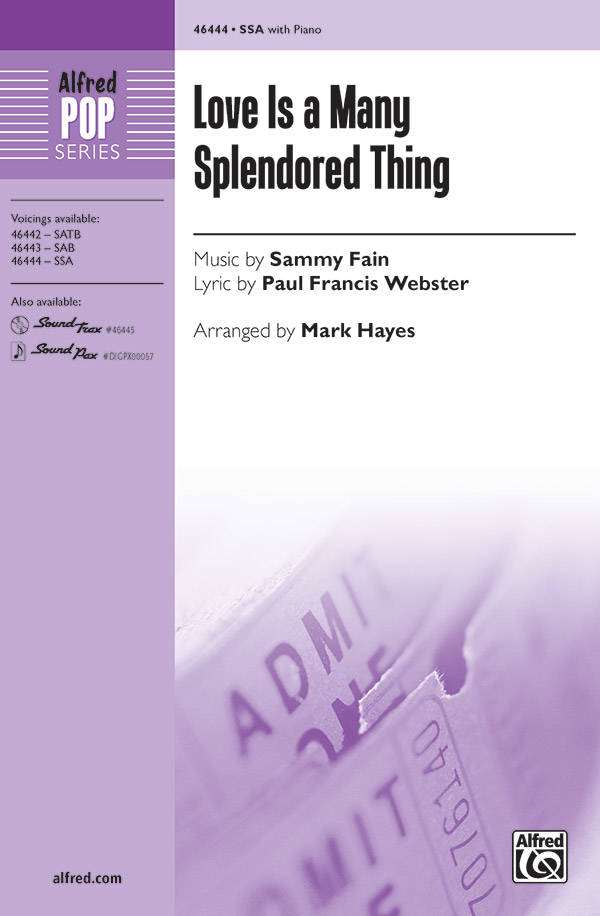 Love Is a Many Splendored Thing - Webster/Fain/Hayes - SSA