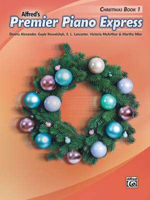Alfred Publishing - Premier Piano Express: Christmas, Livre 1
